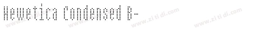 Hewetica Condensed B字体转换